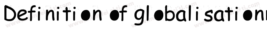 Definition of globalisation字体转换